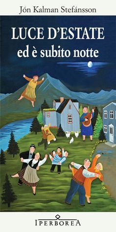 Luce d'estate, ed è subito notte