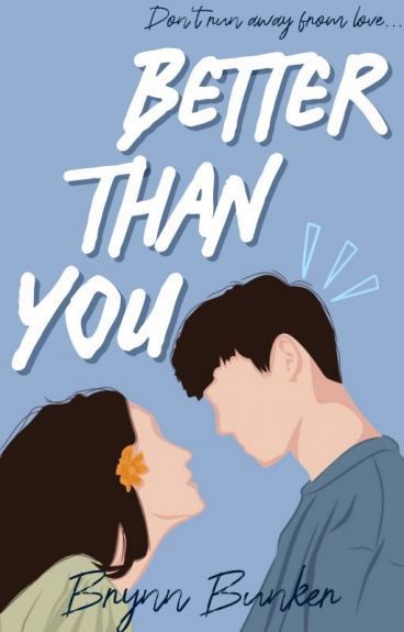Better than you