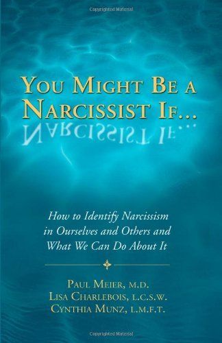 You Might Be a Narcissist If...