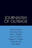 The Journalism of Outrage