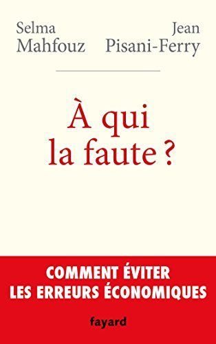 À qui la faute?