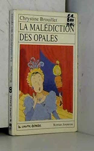 La malédiction des opales