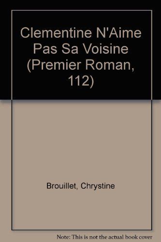 Clémentine n'aime pas sa voisine