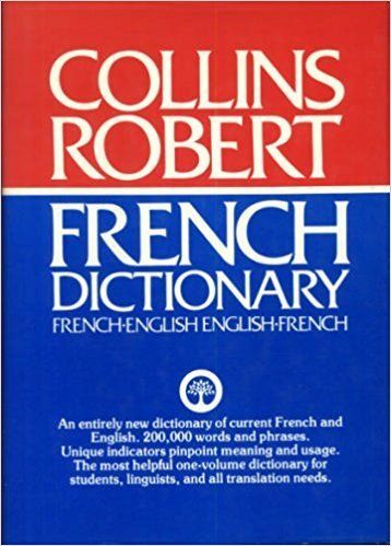 Collins-Robert French-English, English-French Dictionary