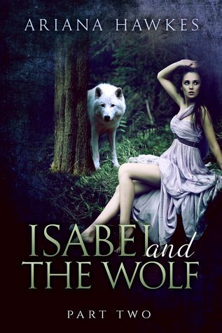 Isabel and The Wolf, Part 2