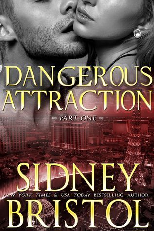 Dangerous Attraction Part One