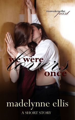 We Were Lovers Once