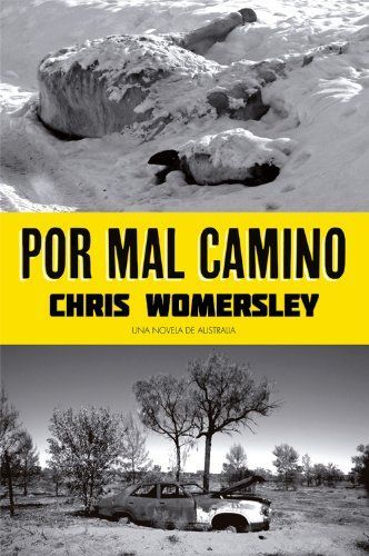 Por mal camino : una novela de Australia