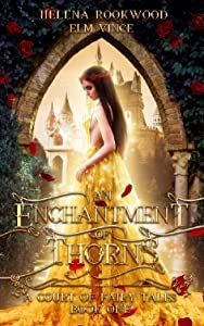 An Enchantment Of Thorns