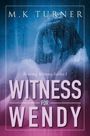 Witness for Wendy