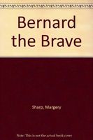 Bernard the Brave