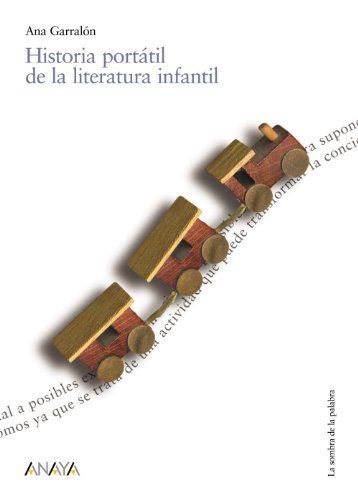 Historia portátil de la literatura infantil