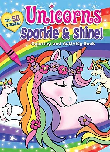 Unicorns Sparkle & Shine! Coloring and Activity Book