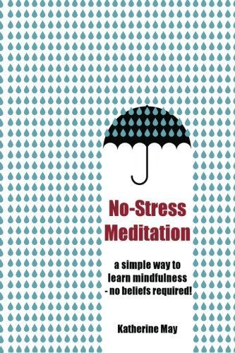 No-Stress Meditation