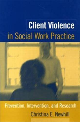 Client Violence in Social Work Practice