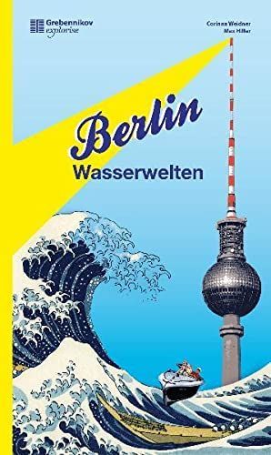 Berlin Wasserwelten