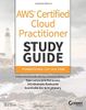 AWS Certified Cloud Practitioner Study Guide