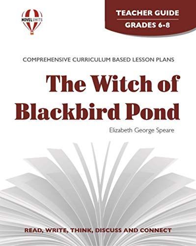The Witch of Blackbird Pond Novel Units Teacher Guide