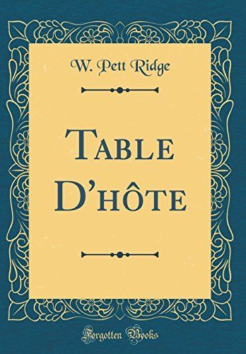 Table D'hôte (Classic Reprint)