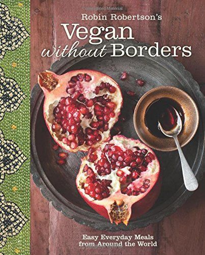 Robin Robertson's Vegan Without Borders