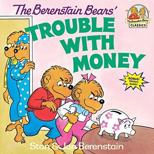 The Berenstain Bears' Trouble with Money