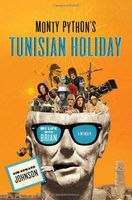Monty Python's Tunisian Holiday