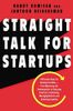 Straight Talk for Startups