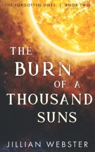 The Burn of a Thousand Suns