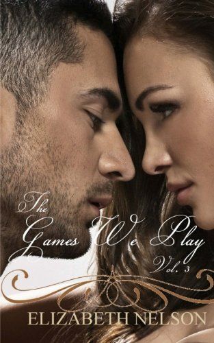 The Games We Play Vol. 3