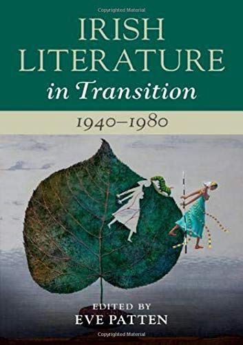 Irish Literature in Transition, 1940-1980: