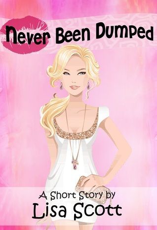 Never Been Dumped