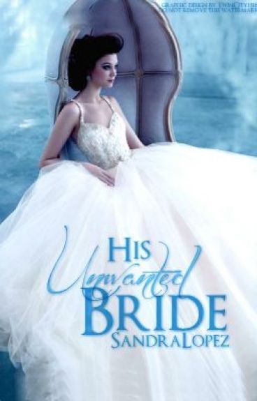 His Unwanted Bride