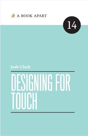Designing for Touch