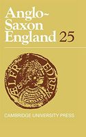 Anglo-Saxon England: Volume 25