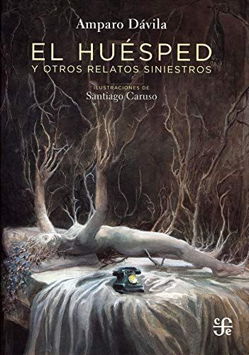 El husped y otros relatos siniestros / The guest and other Sinister Tales