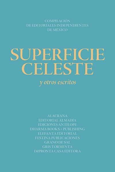 Superficie celeste y otros escritos