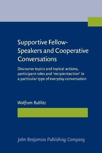 Supportive Fellow-speakers and Cooperative Conversations