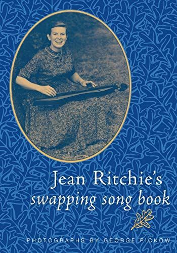 Jean Ritchie's Swapping Song Book