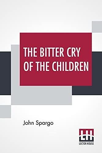 The Bitter Cry Of The Children