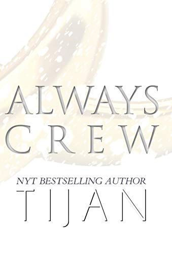 Always Crew (Hardcover)