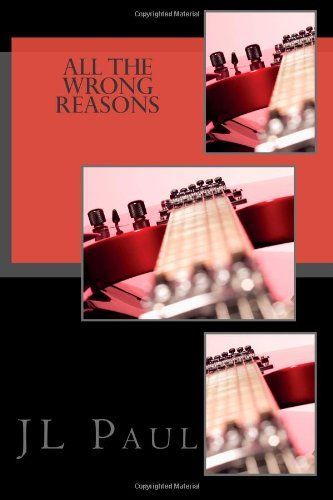 All the Wrong Reasons