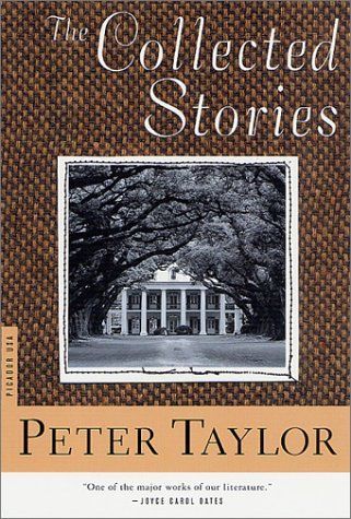 The Collected Stories of Peter Taylor