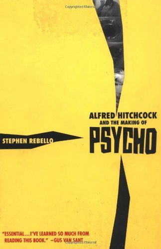 Alfred Hitchcock and the Making of Psycho