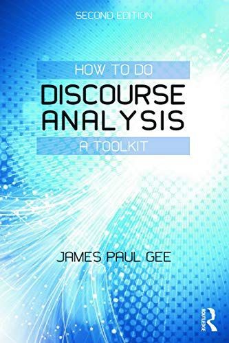 How to Do Discourse Analysis