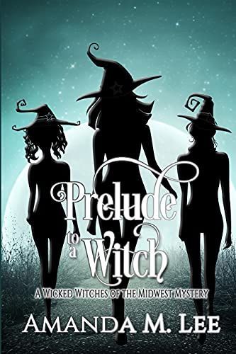 Prelude to a Witch
