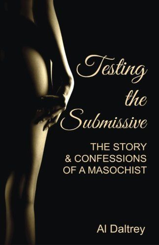 Testing the Submissive