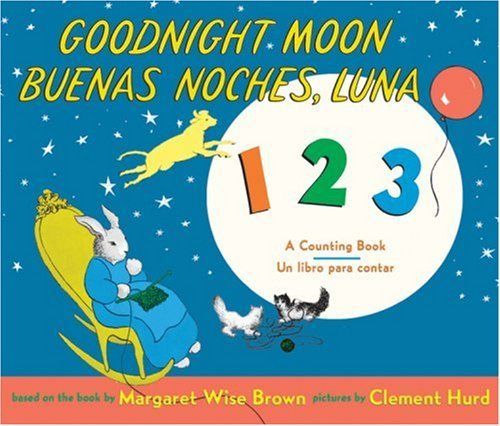 Goodnight Moon 123/Buenas Noches, Luna 123