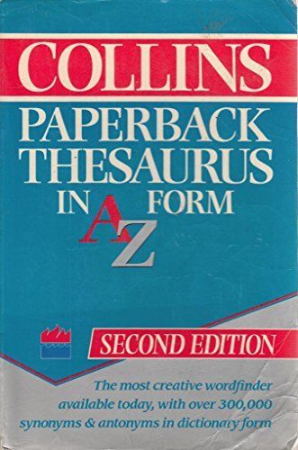 The Collins Paperback Thesaurus in A-to-Z Form