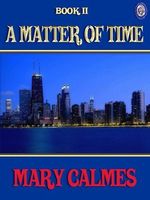 A Matter of Time Book II