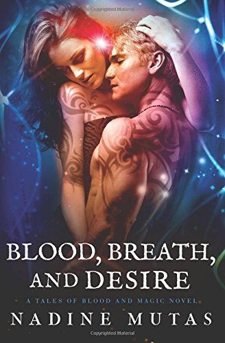 Blood, Breath, and Desire